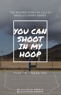 You Can Shoot In My Hoop//Solangelo HS/Basketball AU