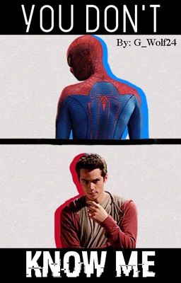 You Don't Know Me (Teen Wolf/ Spider-Man) 