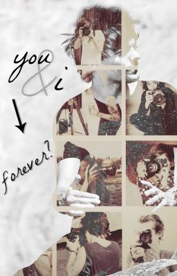 You & I → Forever? » Larry AU