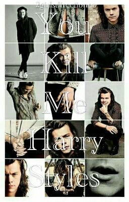 You Kill Me Harry Styles✔️