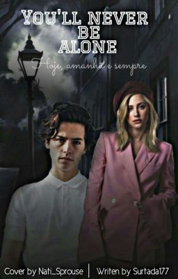 You'll never be alone (*Sprousehart*)