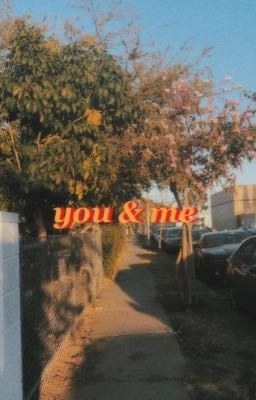 You & Me