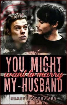 You Might Want to Marry My Husband /larry tłumaczenie pl/