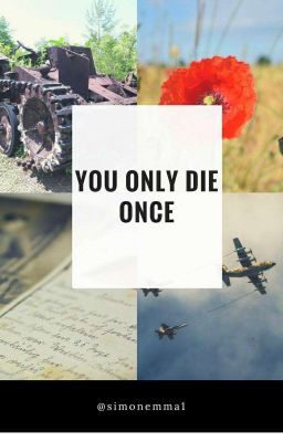 You Only Die Once