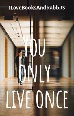 You only live once [boyxboy]