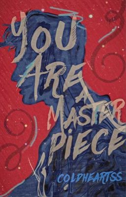 You're a Masterpiece (BOOK 1)