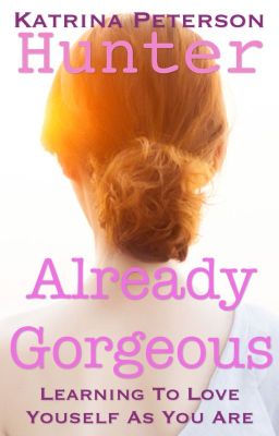 You're Already Gorgeous