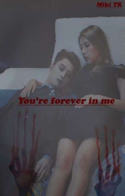 You're forever in me [Beendet]