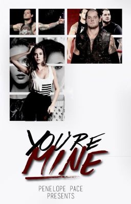 You're Mine || WWE