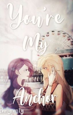 You're My Anchor (Rarijack)