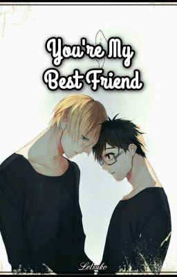 You're My Best Friend 【 YurixYuuri】