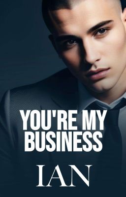 You're My Business [BXB] [MPREG] ✓