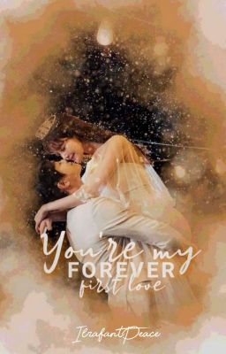 You're My Forever First Love | On-going