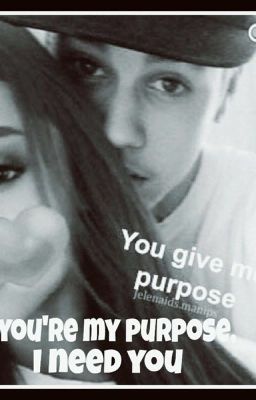 You're my purpose, i need you.