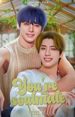 You're my soulmate - Minsung 