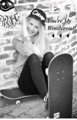 You're My Wonderwall