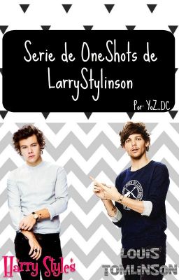 You're still the one || Serie De OneShots De Larry Stylinson