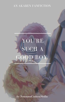 You're such a good boy || Kimetsu no Yaiba/Demon Slayer