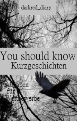 You should know - Kurzgeschichten