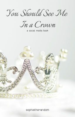 you should see me in a crown | social media book