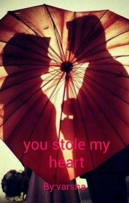 You Stole My Heart