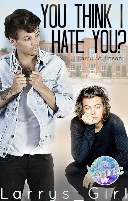 You Think I Hate You? (Larry Stylinson AU) Stepbrothers