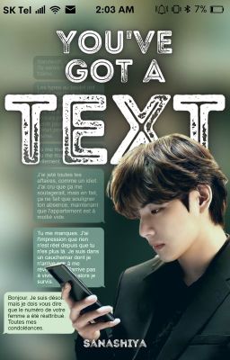 You've Got A Text ᵗᵏᵏ