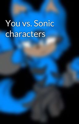 You vs. Sonic characters