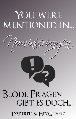 You were mentioned in... Nominierungen