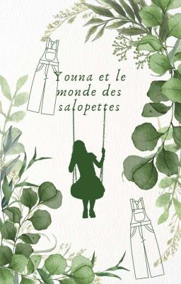 Youna et le monde des salopettes (Les Aventures De Youna)