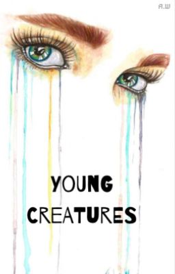 Young Creatures