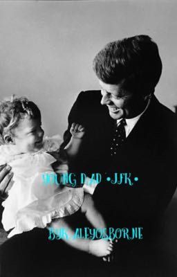 Young Dad •JFK•