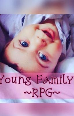 Young Family ~RPG