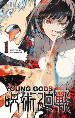 YOUNG GODS ━━ gojo satoru