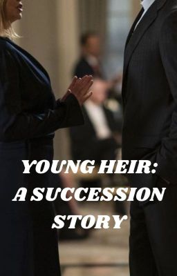 Young Heir: A Succession Story