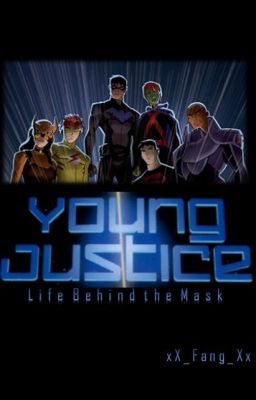 Young Justice Season 3 - Life Behind the Mask