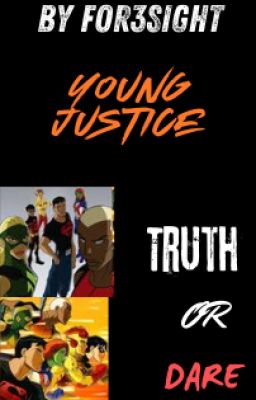 Young Justice Truth or Dare