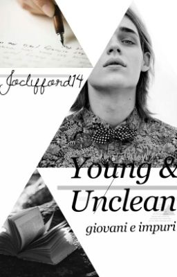 Young & Unclean - Giovani e Impuri