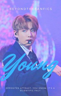YOUNG (Under Major Editing)