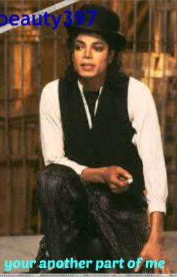 your another part of me (an michael jackson fantasy)