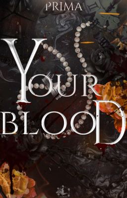 Your Blood [Romantasy]