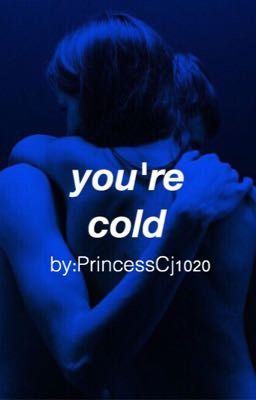 your cold.