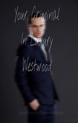 Your Criminal in Luxury Westwood