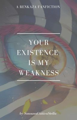 Your existence is my weakness || Kimetsu no Yaiba/Demon Slayer