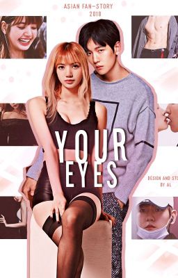 Your eyes