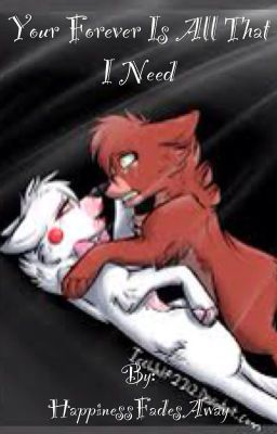 Your Forever Is All That I Need (Foxy X Mangle)