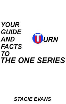 Your Guide and Facts to The One Series