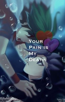 Your Pain is my Death