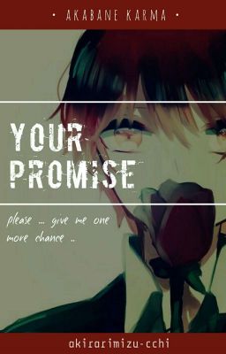 ; your promise→akabane karma