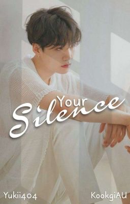 Your silence ☁️ Kookgi AU 